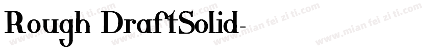 Rough DraftSolid字体转换